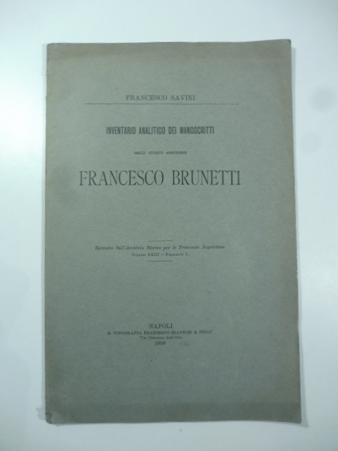Inventario analitico dei manoscritti dello storico abruzzese Francesco Brunetti